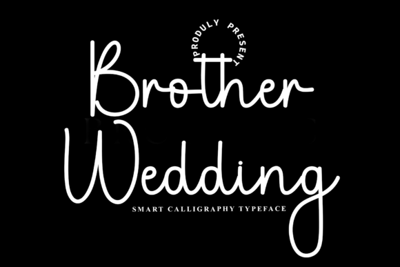 Brother Wedding Font: A Warm, Trustworthy Script for Small Businesses