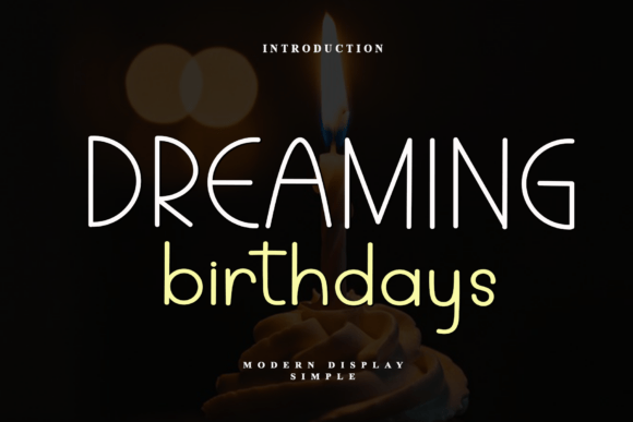 Dreaming Birthdays: A Warm, Handwritten Font for Campaign Headlines