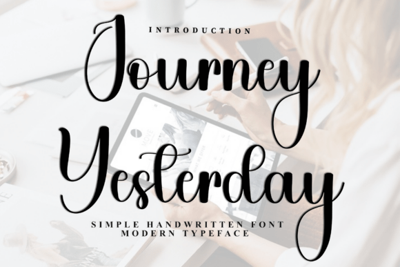 Journey Yesterday: A Thoughtful Script Font for Editorial Design
