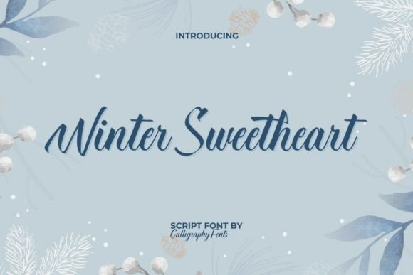 Winter Sweetheart: A Warm, Elegant Script Font for Small Business Branding